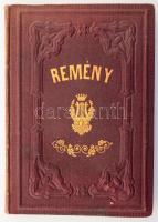 Remény. Emlékkönyv. Kiadja a kolozsvári Unitárius Főtanoda ifjusága.    Kolozsvártt, 1871. Ny. Gámán J. örökösei ny. VI l. 1 sztl. lev. 223 l. IV l. 1 sztl. lev. Korabeli, dúsan aranyozott egészvászon-kötésben, körül aranyozott élmetszéssel, gerincen kis kopással