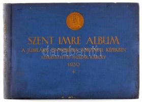 Szent Imre album. A jubiláris ünnepségek története képekben. Szerkesztette: Huszár Károly. 1930. Bp., 1930.,Szent Imre Jubileum Rendező Főbizottsága, (Pallas-ny.), [24] + XXXII + 159 p. Egyetlen kiadás. Szent Imre herceg halálának 900. évfordulója alkalmából jelentős megemlékezést tartott az ország. Ötnyelvű képes albumunk az ünnepségsorozatnak állít emléket, mely ünnepségek során a nemzetközi katolikusság küldöttségei, francia, lengyel diákküldöttségek, a hazai és nemzetközi cserkészet, a hazai levente mozgalom jelesei tiszteletüket tették, a hazai politikai és önkormányzati vezetők mellett. Albumunk képanyaga döntően Budapesten készült, a körtéri Szent Imre-szoborcsoport avatásának helyszínén, a vérmezői szentmisén, illetve a belvárosi Szent Jobb-körmeneten. Politikusaink, városvezetőink többsége a korszak jellegzetes formaöltözetében, díszmagyarban lép színre, albumunk emlékezetes képét adja a két világháború közti öltözködés- és viselkedésrendnek, melyet ellenfelei szívesen illettek a neobarokk jelzővel; politikusaink öltözete nemzetközi összehasonlításban valóban rendhagyónak és emlékezetesnek számít a közölt képanyagon. Egyes képek szándéktalanul még szociografikus részleteket is tartalmaznak, a mezőkövesdi népviseletben színre lépő ifjak között a sok csizmás láb mellett feltűnő mezítelen láb, illetve a katolikus körmenet mögött feltűnő reklámfeliratok is emlékezetes kontrasztot alkotnak a fotókompozíciók elő- és háttere között. Kiadói haránt-alakú aranyozott egészvászon kötésben, az első kötéstáblán dombornyomású Szent Imre-plakettel, kissé kopott, kissé foltos borítóval, kissé foltos borítóval.