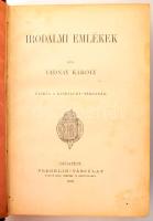 Vadnay Károly: Irodalmi emlékek. Kiadja a Kisfaludy-Társaság. Bp., 1905, Franklin, 598 p. Bekötött e...