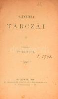 [Krúdy Gyulané Spiegler Arabella (1868-1952)] Satanella tárczái. Porzótól előszóval. Bp., 1894, "Országgyűlési Értesítő", 2+174 p. Egyetlen kiadás. Átkötött papírkötésben, a gerincen címkével. Ritka!