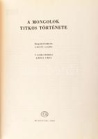 A mongolok titkos története. Mongolból fordította Ligeti Lajos. A verseket Képes Géza fordította. Bp...