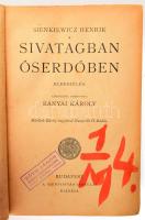 Sienkiewicz, Henrik: Sivatagban őserdőben. Elbeszélés. Lengyelből ford. Bányai Károly. Mühlbek Károl...