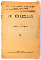 Bittera Miklós: Rét és legelő. Köztelek Gazdasági Könyvtár XX. füzet. Szerk.: Buday Barna. Bp., 1935, Országos Magyar Gazdasági Egyesület, ("Pátria"-ny.), 124 p.+1 t. Kiadói papírkötés, szakadt borítóval, sérült gerinccel.
