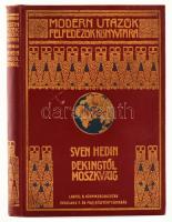[Hedin, Sven (1865-1952)] Sven Hedin: Pekingtől Moszkváig. Ford.: Dr. Balassa József. Bp.,[1925], Franklin, 231+1 p. Szövegközti és egészoldalas fekete-fehér fotókkal. Kiadói dúsan aranyozott egészvászon sorozatkötés, kissé kopott borítóval, névbélyegzésekkel.