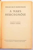 Edgar Rice Burroughs: Mars sorozat 3 kötete: 

A Mars hercegnője. Ford.: Géresi Vendel. Bp.,én. [1...