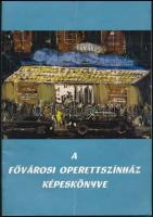 1964 Az Operettszínház képeskönyve, sok képpel és nyomtatott aláírásokkal 20 p + 3 operett ismertető