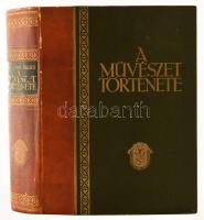 Barát Béla - Éber László - Felvinczi Takács Zoltán: A művészet története. Bp., 1926, Világirodalom. Nagyon gazdag képanyaggal illusztrált. Kiadói aranyozott félbőr-kötés, egy lap ragasztott.