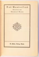 Thomas Mann: Das Wunderkind. Berlin, 1914. Fischer. 116p. Kiadói papírkötésben Első kiadás! / First ...