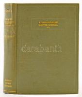 Julier Ferenc: A világháború magyar szemmel 1914-1918. A Magyar Szemle Könyvei VII. Bp., 1933, Magya...