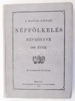 A magyar királyi népfölkelés névkönyve 1909. évre. Hivatalos kiadás.    Budapest, 1909. Pallas. VII + [4] + 476 p. Kiadói, festett egészvászon-kötésben. Szép állapotban