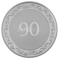 DN "Ez az érme egyedi, úgy, mint TE. / 90" fém emlékérem kapszulában, dísztokban (42,5mm) T:PP