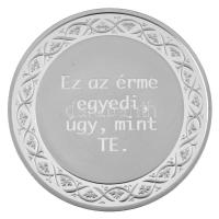 DN "Ez az érme egyedi, úgy, mint TE. / 90" fém emlékérem kapszulában, dísztokban (42,5mm) ...