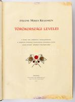 Zágoni Mikes Kelemen Törökországi Levelei. A Magy. Kir. Kormány támogatásával, II. Rákóczi Ferencz h...