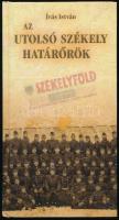 Ívás István: Az utolsó székely határőrök. Katonaságom története 1943-1944. Bp., 2004, Timp, 224 p. Kiadói kartonált papírkötés, az utolsó lap a hátsó szennylaphoz ragadt.