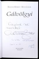 Rátonyi Róbert - Bóta Gábor: Gálvölgyi. Az egyik szerző, Bóta Gábor (1957-) újságíró, színházkritiku...