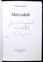 Vitray Tamás: Morzsabál. A szerző, Vitray Tamás (1932-) Kossuth-díjas újságíró, főszerkesztő által J...