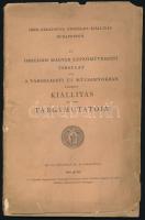 1896. Ezredéves Országos Kiállítás Budapesten. Az Országos Magyar Képzőművészeti Társulat által a Városligeti Uj Műcsarnokban rendezett Kiállítás ideiglenes tárgymutatója az uj Műcsarnok alaprajzával. 79p. Sérült papírborítóval