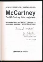 Benedek Szabolcs - Bárány Andrea: McCartney. Paul McCartney élete napjainkig. Mindkét szerző által d...