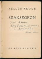 Kellér Andor: Szakszofon. (Regény). A szerző, Kellér Andor (1903-1963) író, újságíró által dedikált példány. (Bp., 1930), Genius, 162 p. Kiadói egészvászon-kötés, foltos borítóval, helyenként kissé sérült lapokkal.