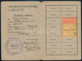 1948 Miskolc, Volt Hadifoglyok Bajtársi Szövetsége tagsági könyv 3 db bélyeggel, fénykép nélkül, kissé foltos