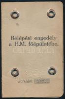 1944 Belépési engedély a H.M. (Honvédelmi Minisztérium) főépületébe, Borbély Kálmán miniszteri tanác...