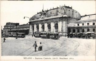 Milano, Milan; Stazione Centrale (Arch. Bouchout). Dulio Raineri / railway station, trams