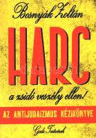 Bosnyák Zoltán:  Harc a zsidó veszély ellen! Az antijudaizmus könyve. Függelékben: Harc a zsidó sajtó ellen! Budapest, 2003. Gede Testvérek Bt. [ny. n.] 334 + [8] p. Bosnyák Zoltán (1905-1952) fajvédő, szélsőjobboldali újságíró és szerkesztő, a Zsidókérdéskutató Magyar Intézet igazgatója. Antiszemita tendenciájú politikai vitairata globális konspirációt sejtet. Politikai pamflete, illetve az azt kiegészítő sajtópolitikai írás először 1942-1944 folyamán jelent meg. Mindkét mű rákerült az Ideiglenes Nemzeti Kormány által 1945-ben betiltott könyvek jegyzékére. (A Zsidókérdéskutató Magyar Intézet könyvei. II. kötet.) Fűzve, színes, illusztrált kiadói borítóban, jó példány.