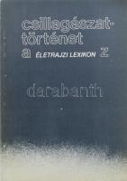 dr. Balázs Béla-if. Bartha LAjos-dr. Marik Miklós Csillagászattörténet- Életrajzi lexikon (A-Z). Bp., 1982. TIT. 221p. Kiadói papírkötésben