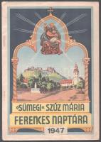Sümegi Szűz Mária Ferences naptára 1947. 94 + 1 p.