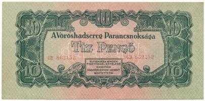 1944. 10P "A Vöröshadsereg Parancsnoksága", "CB 862152" T:XF Adamo P44