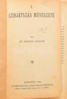 Dr. Hevesi Sándor: A színjátszás művészete. Bp., 1908, Stampfel, átkötött félvászon kötés, laza könyvtesttel, kijáró lappal.