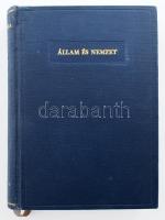 Szekfű Gyula: Állam és nemzet. Tanulmányok a nemzetiségi kérdésről. Bp., 1942, Magyar Szemle Társasá...