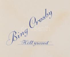 1946 Bing Crosby (1903-1977) amerikai színész, énekes saját kézzel aláírt fejléces levele, melyet fo...