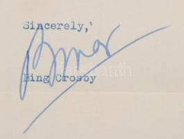 1946 Bing Crosby (1903-1977) amerikai színész, énekes saját kézzel aláírt fejléces levele, melyet fo...