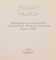 Feledy: Rajzok Széljegyzetek egy olvasónaplóhoz Gosztonyi János: Dániel és a krokodilok olvasása köz...