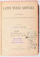 Finály Henrik: A latin nyelv szótára. Bp., 1884, Franklin, X+2+2134 (kéthasábos számozás)+1 p. Latin és magyar nyelven. Korabeli aranyozott gerincű félbőr-kötés, festett lapélekkel, sérült gerinccel, pecséttel, beírásokkal, 1-1 lapon folttal, szakadással.