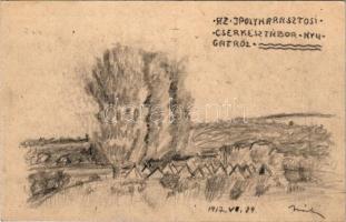1917 Az Ipolyharasztosi (Ipolyharaszti) cserkésztábor nyugatról. Márkus Miklós főcserkész parancsnok levele és saját kezű rajza / Hungarian boy scout camp in Chrastince, hand-drawn art postcard. Letter of the artist s: Márkus Miklós + 8 fillér Ga