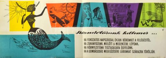 1958 Kolozsváry György (1919-2004: Strandolásunk kellemes... Plakát, hajtott, lapszéli szakadással, gyűrődéssel, 29x84 cm