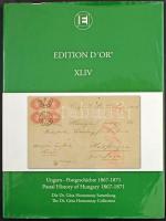 Dr. Homonnay Géza többszörös FIP nagyaranyérmes kiállítás anyaga díszkiadású színes könyvben / Edition D'OR XLIV - Postaul History of Hungary 1867-1871 The Dr. Géza Homonnay Collection