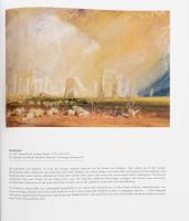Eric Shanes: Das Leben und die Meisterwerke von J. M. W. Turner. New York, 2008, Parkstone - Confide...