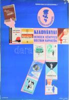 cca 1960 Törődjünk egészségünkkel! kiadványai minden könyvesboltban kaphatók. Plakát, sérüléssel, 68x47 cm