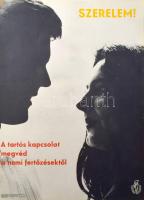 1973 Szerelem! A tartós kapcsolat megvéd a nemi fertőzésektől. Egészségügyi felvilágosító plakát, 67x47 cm