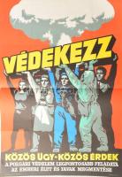cca 1970 Pál György (1906-1986): "Védekezz" polgári védelem propaganda plakát, hajtott, 81x56 cm