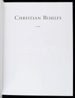 Christian Rohlfs Gemälde. Stuttgart,1990,Cantz,223 p. Német nyelven. Gazdag képanyaggal illusztrált....