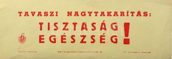 1959 Tavaszi nagytakarítás: Tisztaság, egészség! Egészségügyi felvilágosító plakát, 15x42 cm