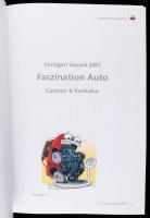 Stuttgart Award 2007. Faszination Auto. Cartoon und Karikatur. Stuttgart, 2007, Stuttgart-Marketing,...