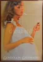 cca 1970 Gondoljon gyermekére! Egészségügyi felvilágosító plakát, hajtott, 67x47 cm