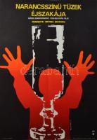 1976 Kőmíves István (1949-2007): Narancsszínű tüzek éjszakája, filmplakát / moziplakát, Bp., Offset és J. Ny., 3160 pld., hajtva, 57x40 cm