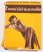 Dr. Décsi Imre: A nemi élet és az erotika. Egészséges és beteg szerelem. Népszerű tudományos könyvek a szexuális életről. Írta és átdolgozta: - - . I-IV. köt. [Egy kötetben]. Bp., [1941], "Népszerű tudományos könyvek" kiadóhivatala, 143+(1) p.; 157+(1) p.; 160 p.; 133+(1) p. Kiadói kartonált papírkötés, sérült, rossz állapotban, szétváló fűzéssel, sérült, illusztrált kiadói papír védőborítóban.