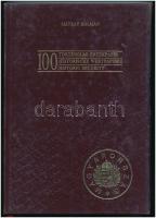 Mátray Kálmán: 100 történelmi értékpapír. Budapest, Kiadó Kft.-"Blanket" GmbH Specimen Ltd., 1990. Műbőr kötésben, képekkel illusztrálva. Újszerű állapotban
